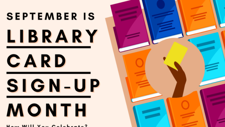 Library Card Sign-Up Month