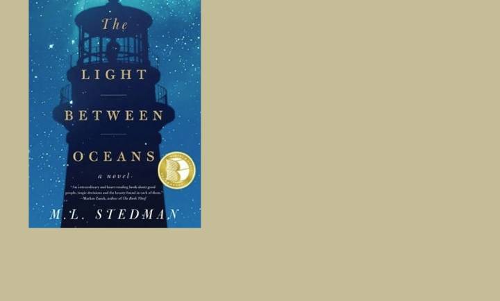 February’s Book Club Selection: “The Light Between Oceans”