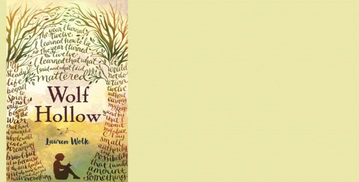 Juvenile Book Review: “Wolf Hollow” by Lauren Wolk