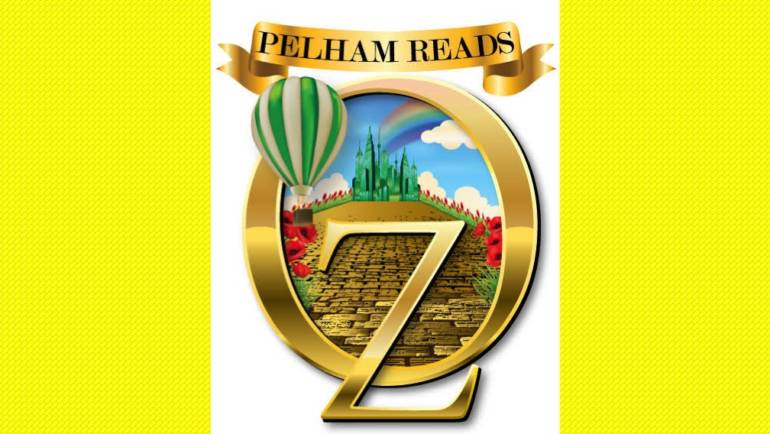 Follow the Yellow Brick Road to Pelham Reads Oz, Starting November 4!