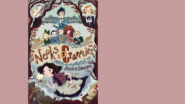 Juvenile Book Review: “Nooks and Crannies” by Jessica Lawson